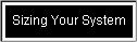 NSD Sizing Your System